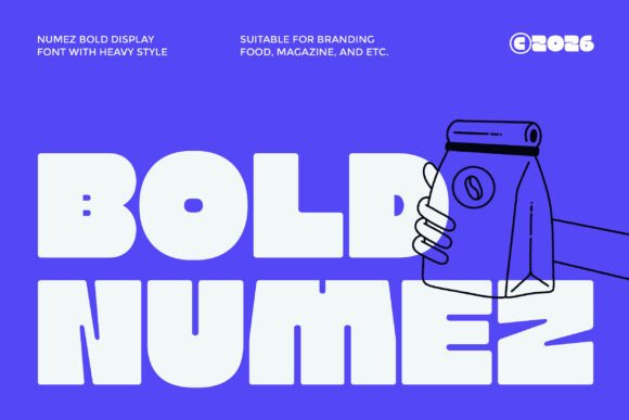 Boost Your Campaign with Bold Numez Typeface