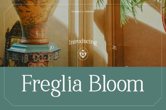 Freglia Bloom Serif Font for Web Design