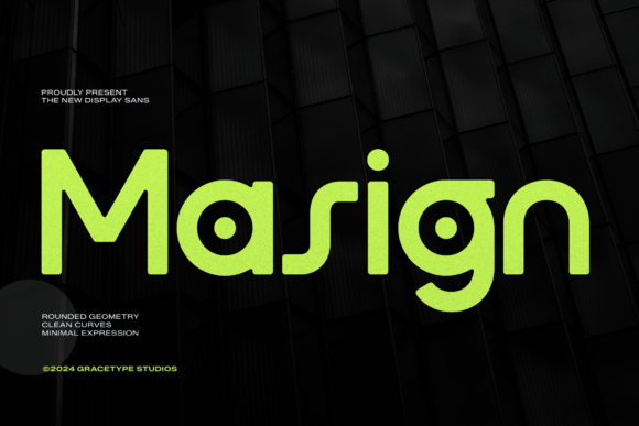 Masign: A Futuristic Sans Serif for Digital Design