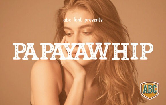 Papayawhip: A Joyful Display Font for Marketers